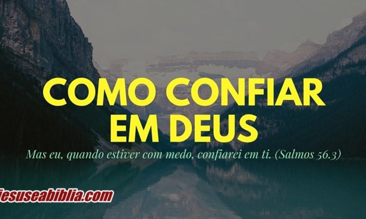 Confiar Em Deus - O SEGREDO da Paz! | Jesus e a Bíblia