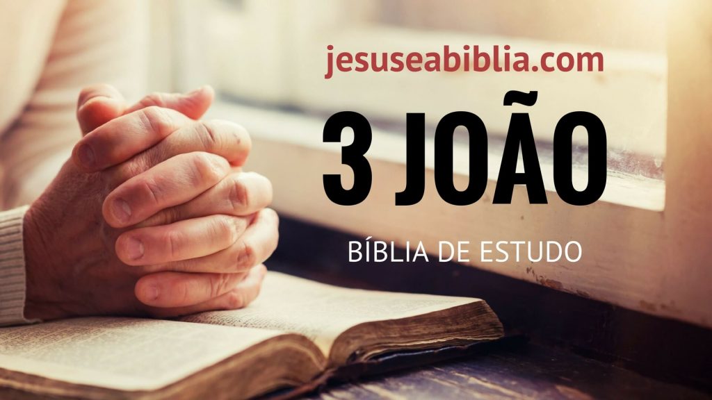 3 João - Bíblia de Estudo Online