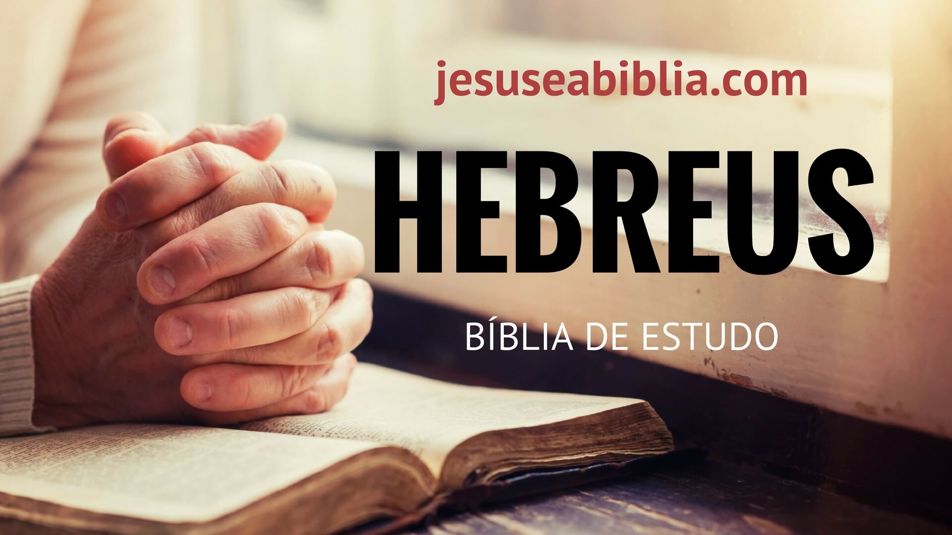 Hebreus 8:1-13 - Bíblia