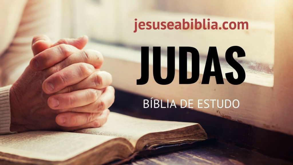 Judas - Bíblia de Estudo Online