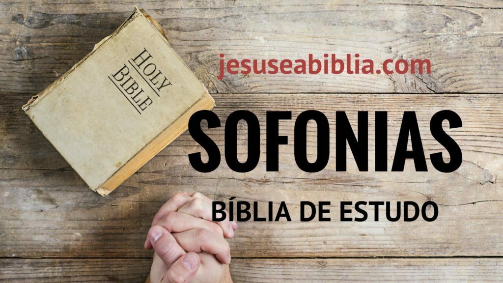 Sofonias - Bíblia de Estudo