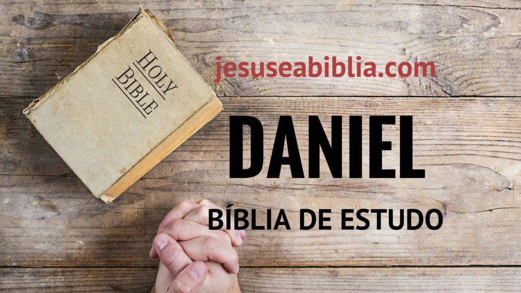 Daniel - Bíblia de Estudo Online