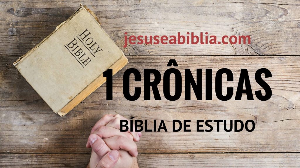 1 Crônicas - Bíblia de Estudo Online