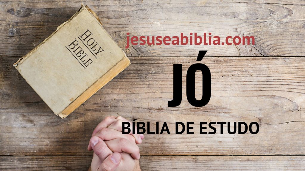 Jó - Bíblia de Estudo Online