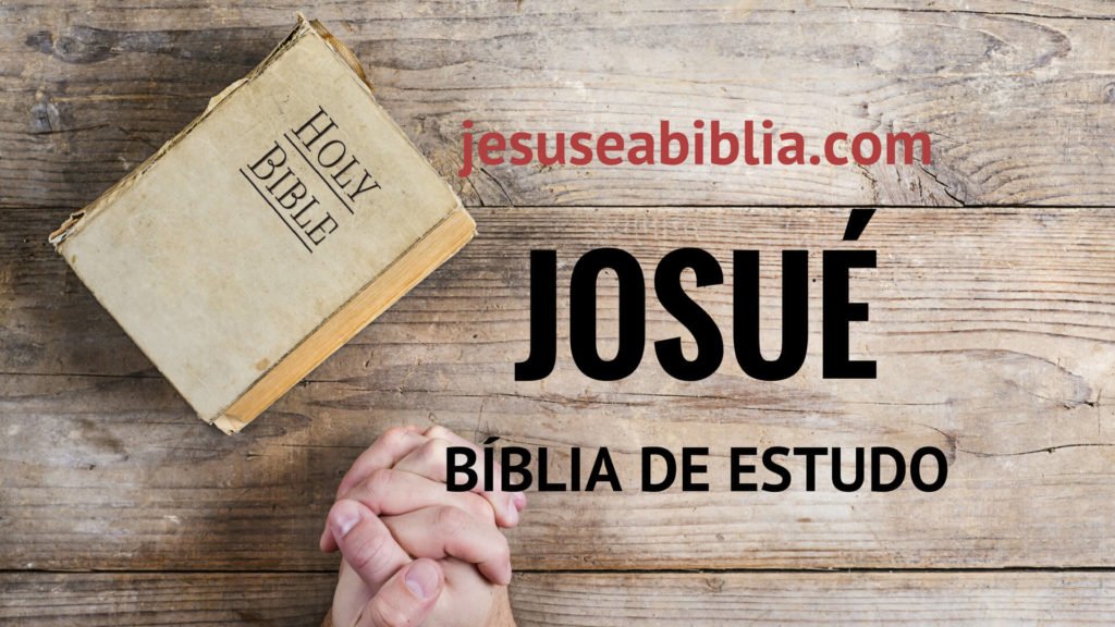Josué - Bíblia de Estudo Online